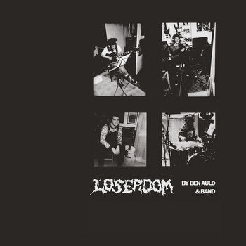Loserdom by Ben Auld